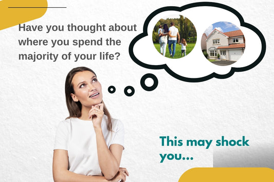 Blog - Where do you spend the majority of your life?